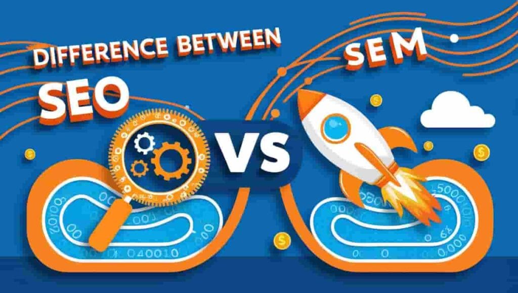 Difference Between SEO vs SEM